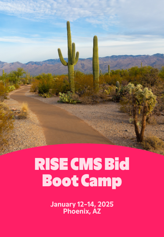 RISE CMS Bid Boot Camp 2025